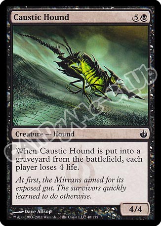 040 / 155 Caustic Hound comune (EN) -NEAR MINT-