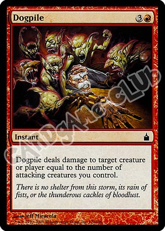 120 / 306 Dogpile comune (EN) -NEAR MINT-