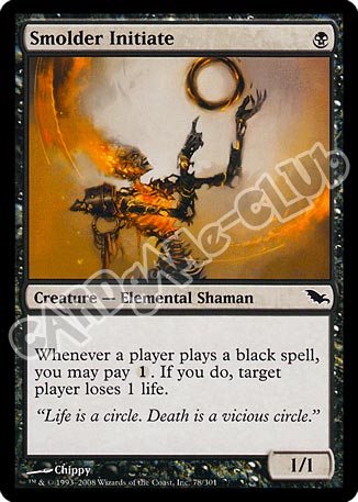 078 / 301 Smolder Initiate comune (EN) -NEAR MINT-