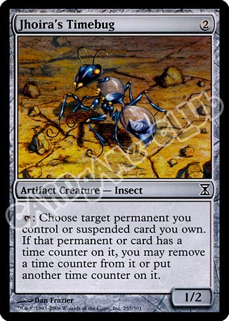 257 / 301 Jhoira's Timebug comune (EN) -NEAR MINT-