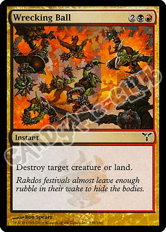 139 / 180 Wrecking Ball comune (EN) -NEAR MINT-