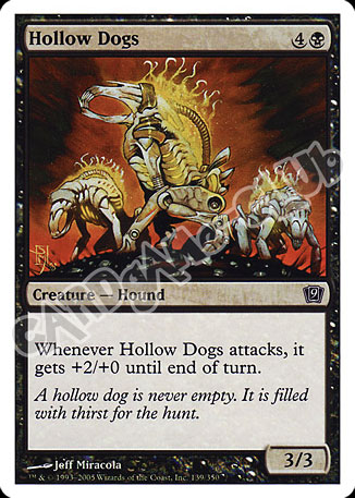 139 / 350 Hollow Dogs comune (EN) -NEAR MINT-