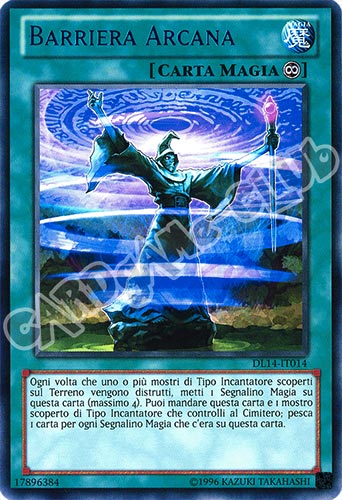 Duelist League 14 DL14-IT014 Barriera Arcana rara scritta blu Unlimited (IT) -NEAR MINT-