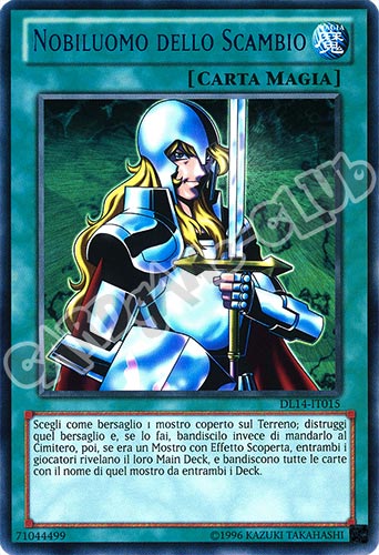 Duelist League 14 DL14-IT015 Nobiluomo dello Scambio rara scritta blu Unlimited (IT) -NEAR MINT-