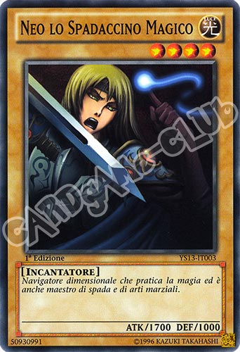 YS13-IT003 Neo lo Spadaccino Magico comune 1a Edizione (IT) -NEAR MINT-