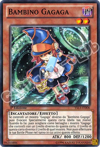 YS13-IT006 Bambino Gagaga comune 1a Edizione (IT) -NEAR MINT-