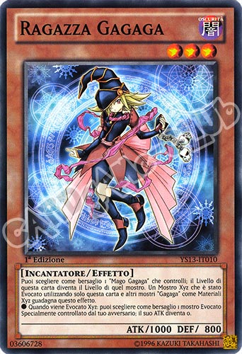 YS13-IT010 Ragazza Gagaga comune 1a Edizione (IT) -GOOD-