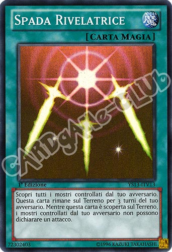 YS13-ITV13 Spada Rivelatrice super rara 1a Edizione (IT) -GOOD-