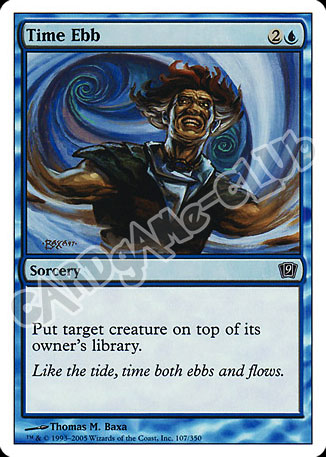 107 / 350 Time Ebb comune (EN) -NEAR MINT-