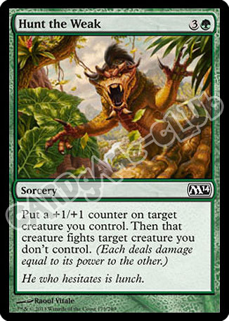 179 / 249 Hunt the Weak comune (EN) -NEAR MINT-