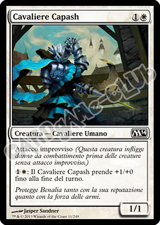 011 / 249 Cavaliere Capash comune (IT) -NEAR MINT-