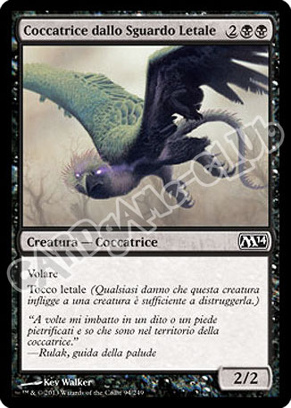 094 / 249 Coccatrice dallo Sguardo Letale comune (IT) -NEAR MINT-