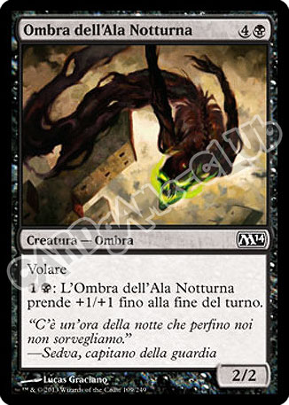 109 / 249 Ombra dell'Ala Notturna comune (IT) -NEAR MINT-