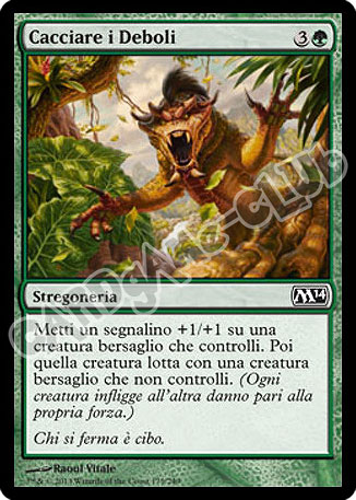 179 / 249 Cacciare i Deboli comune (IT) -NEAR MINT-