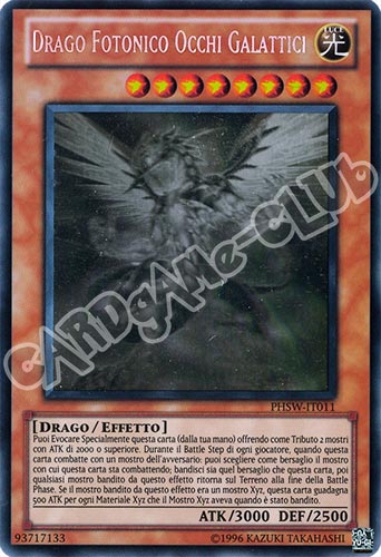 PHSW-IT011 Drago Fotonico Occhi Galattici rara ghost Unlimited (IT) -NEAR MINT-