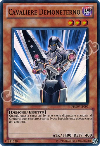 PHSW-IT099 Cavaliere Demoneterno super rara Unlimited (IT) -NEAR MINT-