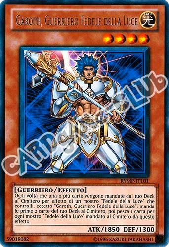 RYMP-IT101 Garoth, Guerriero Fedele della Luce rara Unlimited (IT) -NEAR MINT-