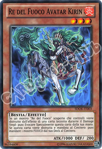 SDOK-IT003 Re del Fuoco Avatar Kirin comune unlimited (IT) -NEAR MINT-