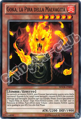 SDOK-IT006 Goka, la Pira della Malvagita' comune unlimited (IT) -NEAR MINT-