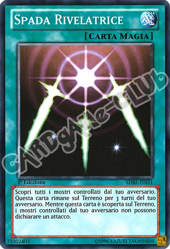 SDBE-IT031 Spada Rivelatrice comune 1a Edizione (IT) -NEAR MINT-