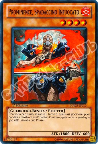 HA05-IT010 Prominence, Spadaccino Infuocato super rara 1a Edizione (IT) -GOOD-