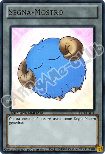 LC04-IT004 Segna-Mostro ultra rara Edizione Limitata (IT) -GOOD-