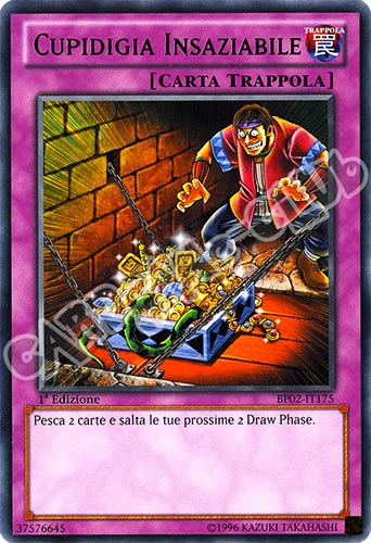 BP02-IT175 Cupidigia Insaziabile rara 1a Edizione (IT)  -GOOD-
