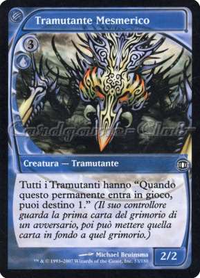 053 / 180 Tramutante Mesmerico comune (IT) -NEAR MINT-