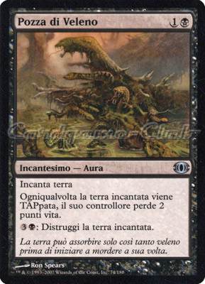 074 / 180 Pozza di Veleno non comune (IT) -NEAR MINT-