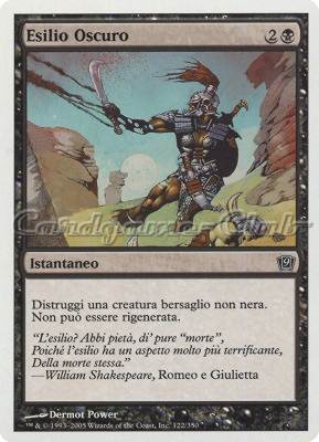 122 / 350 Esilio Oscuro comune (IT) -NEAR MINT-