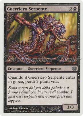 162 / 350 Guerriero Serpente comune (IT) -NEAR MINT-