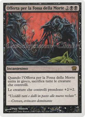 124 / 350 Offerta per la Fossa della Morte rara (IT) -NEAR MINT-