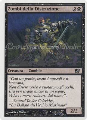 160 / 350 Zombi della Distruzione comune (IT) -NEAR MINT-