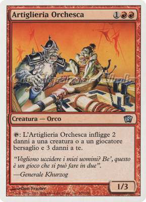 207 / 350 Artiglieria Orchesca non comune (IT) -NEAR MINT-