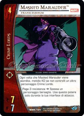 MMK-104 Masked Marauder comune -NEAR MINT-