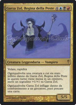 129 / 155 Garza Zol, Regina della Peste rara (IT) -NEAR MINT-