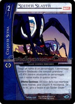 MSM-102 Spider Slayer non comune -NEAR MINT-