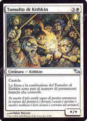 009 / 301 Tumulto di Kithkin non comune (IT) -NEAR MINT-