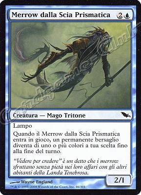 046 / 301 Merrow della Scia Prismatica comune (IT) -NEAR MINT-