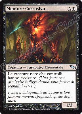 061 / 301 Mentore Corrosivo non comune (IT) -NEAR MINT-