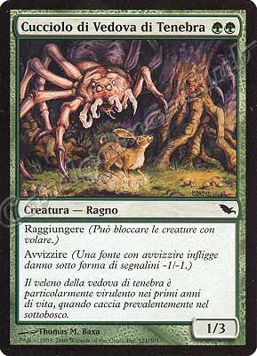 121 / 301 Cucciolo di Vedova di Tenebra comune (IT) -NEAR MINT-