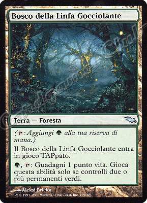 279 / 301 Bosco della Linfa Gocciolante non comune (IT) -NEAR MINT-