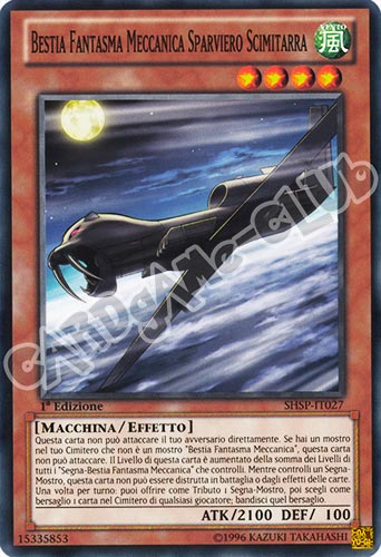 SHSP-IT027 Bestia Fantasma Meccanica Sparviero Scimitarra comune 1a edizione (IT) -NEAR MINT-