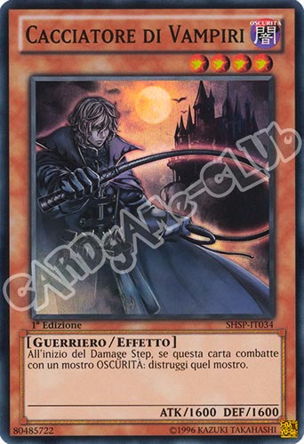 SHSP-IT034 Cacciatore di Vampiri super rara 1a edizione (IT) -NEAR MINT-