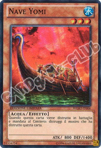 WGRT-IT006 Nave Yomi super rara Edizione Limitata (IT)  -GOOD-