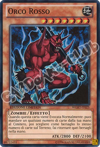 WGRT-IT025 Orco Rosso super rara Edizione Limitata (IT)  -GOOD-