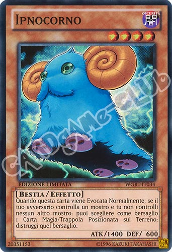 WGRT-IT034 Ipnocorno super rara Edizione Limitata (IT) -NEAR MINT-