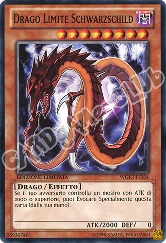 WGRT-IT064 Drago Limite Schwarzschild comune Edizione Limitata (IT) -NEAR MINT-