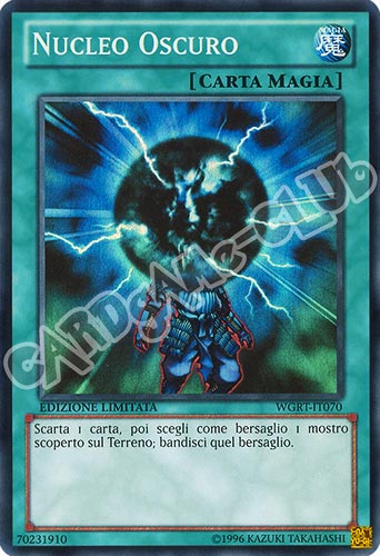 WGRT-IT070 Nucleo Oscuro super rara Edizione Limitata (IT) -NEAR MINT-