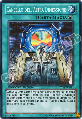 WGRT-IT071 Cancello dell'Altra Dimensione super rara Edizione Limitata (IT) -NEAR MINT-